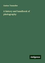 A history and handbook of photography