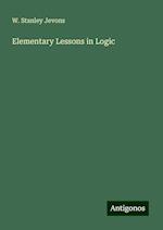 Elementary Lessons in Logic