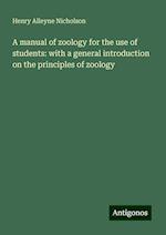 A manual of zoology for the use of students: with a general introduction on the principles of zoology