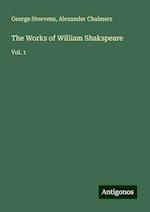 The Works of William Shakspeare