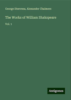 The Works of William Shakspeare