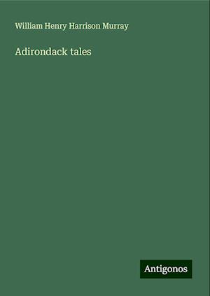 Adirondack tales