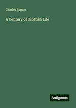 A Century of Scottish Life