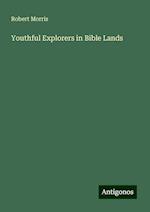 Youthful Explorers in Bible Lands