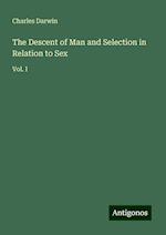 The Descent of Man and Selection in Relation to Sex