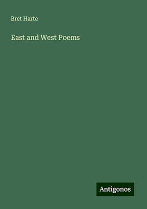 East and West Poems