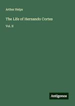 The Life of Hernando Cortes