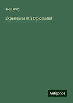 Experiences of a Diplomatist