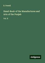 Hand-Book of the Manufactures and Arts of the Punjab