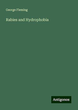 Rabies and Hydrophobia