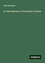 An Introduction to the Study of Dante