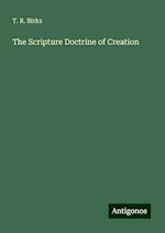 The Scripture Doctrine of Creation