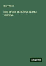 Sons of God: The Known and the Unknown