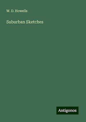 Suburban Sketches