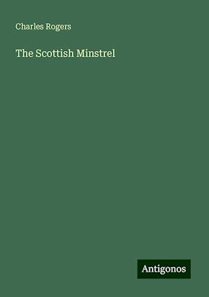 The Scottish Minstrel