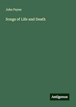 Songs of Life and Death