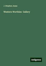 Western Worthies  Gallery