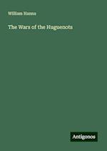 The Wars of the Huguenots