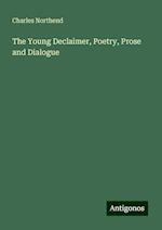 The Young Declaimer, Poetry, Prose and Dialogue