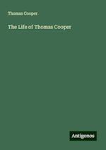 The Life of Thomas Cooper