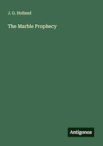 The Marble Prophecy