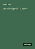 Memoir of Roger Brooke Taney