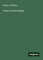 Notes on River Basins