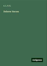 Hebrew Heroes