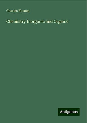 Chemistry Inorganic and Organic