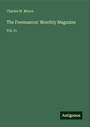 The Freemasons' Monthly Magazine