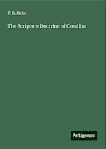 The Scripture Doctrine of Creation