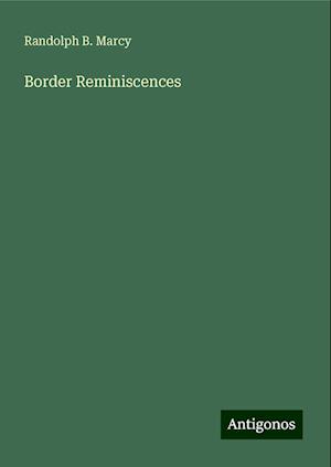 Border Reminiscences