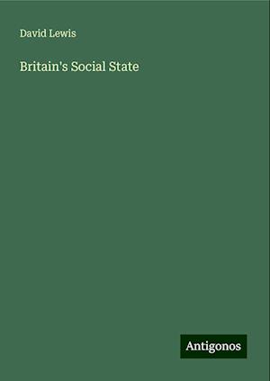 Britain's Social State