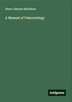 A Manual of Paleontology