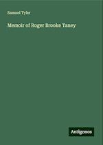 Memoir of Roger Brooke Taney