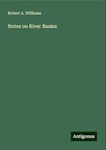 Notes on River Basins