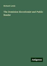 The Dominion Elocutionist and Public Reader