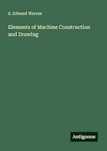 Elements of Machine Construction and Drawing