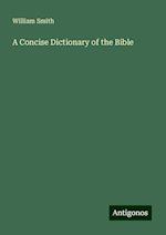 A Concise Dictionary of the Bible