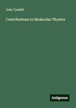 Contributions to Molecular Physics