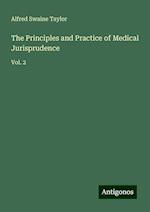 The Principles and Practice of Medical Jurisprudence