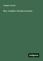 Mrs. Caudle's Curtain Lectures