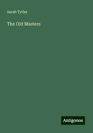 The Old Masters