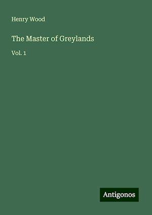 The Master of Greylands