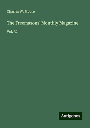 The Freemasons' Monthly Magazine