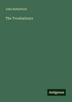 The Troubadours