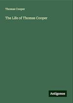 The Life of Thomas Cooper