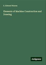 Elements of Machine Construction and Drawing