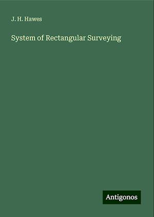 System of Rectangular Surveying