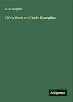 Life's Work and God's Discipline